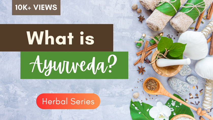 Understanding Ayurveda – The Science of Life