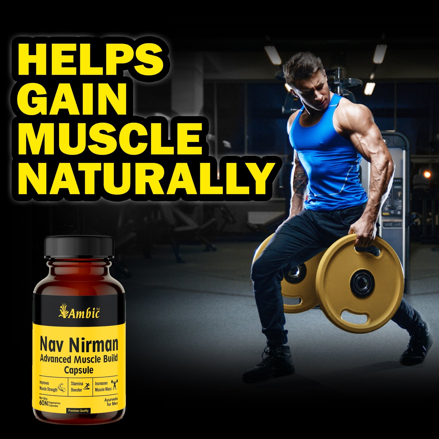 Nav Nirman Advanced Muscle Build Capsule for Natural Muscle Gain | Ayurvedic Weight Gain 60 Capsules